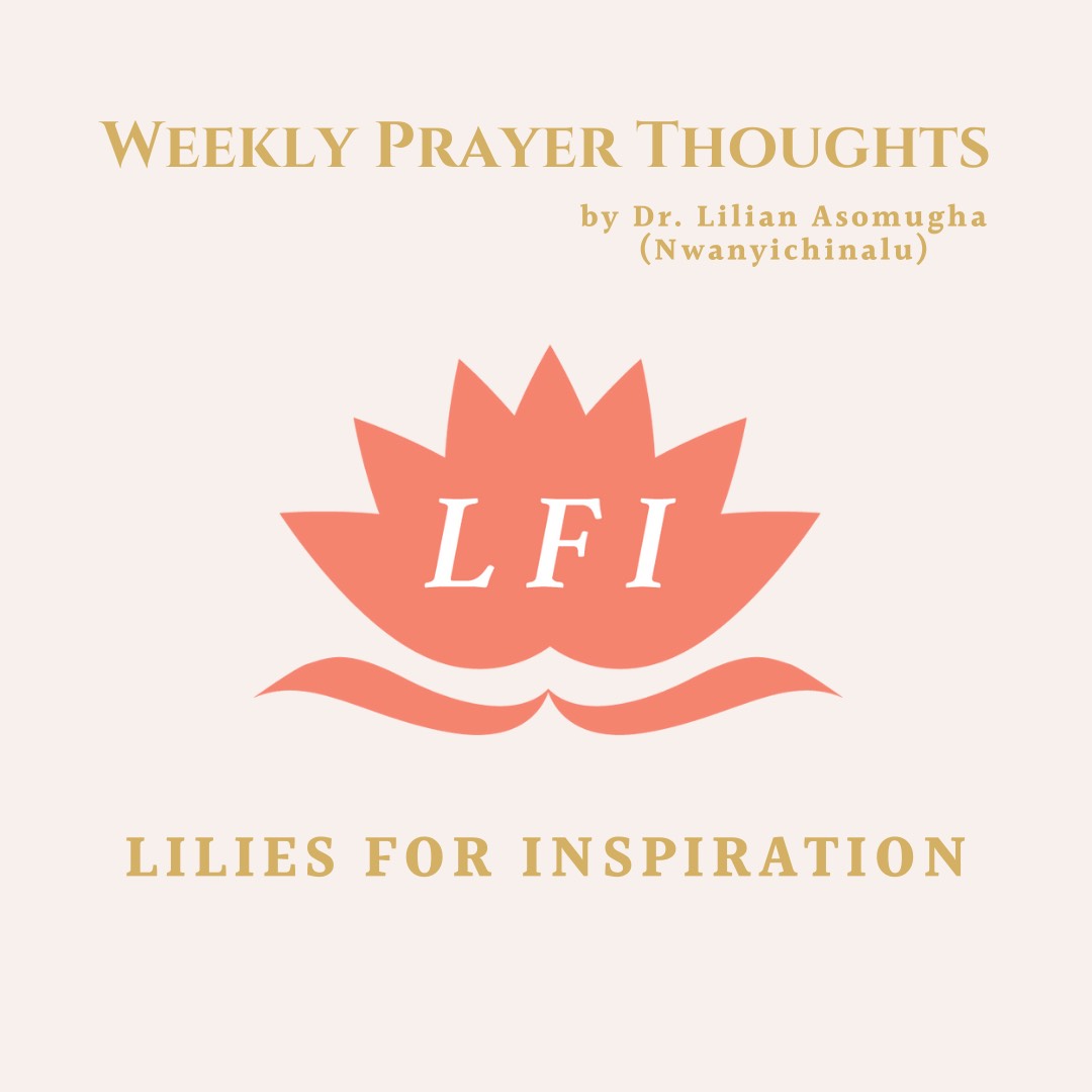 Prayer thoughts by Dr. Lilian Asomugha - LifeAndTimes News