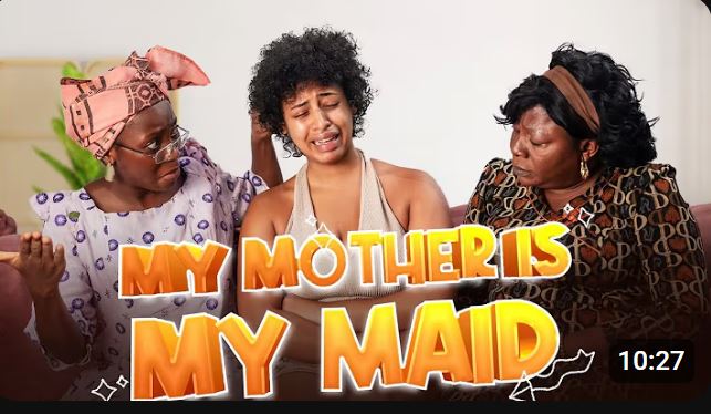 My MOTHER IS MY MAID